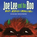 Joe Lee and the Boo: Who's Afraid of Monsters - Ryan Jacobson, Elizabeth Hurley