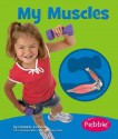 My Muscles - Carol K. Lindeen