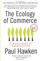 The Ecology of Commerce Revised Edition: A Declaration of Sustainability - Paul Hawken