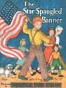 The Star Spangled Banner - Francis Scott Key, Ingri d'Aulaire, Edgar Parin d'Aulaire