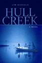 Hull Creek: A Novel of the Maine Coast - Jim Nichols