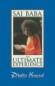 Sai Baba: The Ultimate Experience - Phyllis Krystal