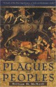 Plagues and Peoples - William Hardy McNeill