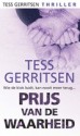 Prijs van de waarheid - Tess Gerritsen, Karin Schuitemaker