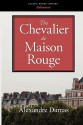 The Chevalier de Maison Rouge - Alexandre Dumas