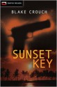 Sunset Key (Rapid Reads) - Blake Crouch