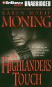 The Highlander's Touch - Karen Marie Moning