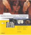 Creating Photomontages with Photoshop: A Designer's Notebook - William Rodarmor, William Rodarmor, Didier Crete, Guillaume Daveau, Chuck Toporek