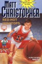 Red-Hot Hightops - Matt Christopher