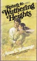 Return to Wuthering Heights - Anna L'Estrange