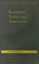 Yesterday, Today and Tomorrow (The New Library of Psychoanalysis) - Hanna Segal, Nicola Abel-Hirsch