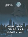 Living Dead In Dallas (Paperback (Large Print)) - Charlaine Harris