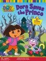 Dora Saves the Prince (Dora the Explorer (Simon & Schuster)) - Alison Inches, Brian McGee