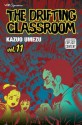 The Drifting Classroom, Vol. 11 - Kazuo Umezu