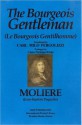 The Bourgeois Gentleman - Molière, Adolph Caso, Claire Nicholas White, Carl Milo Pergolizzi