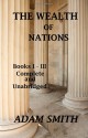 The Wealth of Nations, Books 1-3 - Adam Smith