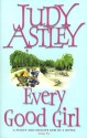 Every Good Girl - Judy Astley