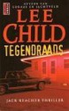 Tegendraads - Lee Child, Bob Snoijink