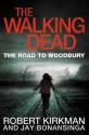 The Road to Woodbury (The Walking Dead) - Robert Kirkman, Jay Bonansinga