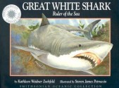 Great White Shark: Ruler of the Sea (Smithsonian Oceanic Collection) - Kathleen Weidner Zoehfeld