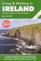 Living and Working in Ireland: A Survival Handbook (Living & Working) - Joe Laredo