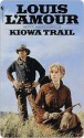 Kiowa Trail (The Louis L'amour Legacy Editions) - Louis L'Amour