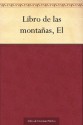 Libro de las montañas, El (Spanish Edition) - Antonio de Trueba