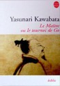 Le Maître ou le tournoi de go - Yasunari Kawabata, Sylvie Regnault-Gatier