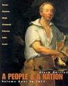 A People and a Nation: A History of the United States (Volume 1, To 1877) - Mary Beth Norton