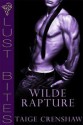 Wilde Rapture (wilde book 2) - Taige Crenshaw