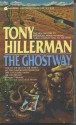 The Ghostway - Tony Hillerman