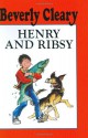 Henry and Ribsy - Beverly Cleary, Tracy Dockray