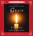 Grace: A Novel (Audio) - Richard Paul Evans, John Dossett