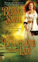 The Border Lord and the Lady - Bertrice Small