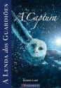 A Captura (Guardians of Ga'hoole, #1) - Kathryn Lasky