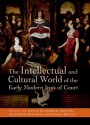 The Intellectual and Cultural World of the Early Modern Inns of Court - Jayne Elisabeth Archer, Elizabeth Goldring, Sarah Knight