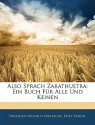 Also Sprach Zarathustra: Ein Buch Fr Alle Und Keinen - Friedrich Nietzsche, Fritz Koegel