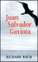 Juan Salvador Gaviota - Richard Bach