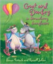 Goat and Donkey and the Strawberry Glasses - Simon Puttock, Russell Julian