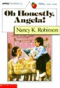 Oh Honestly, Angela! - Nancy K. Robinson