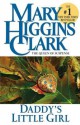 Daddy's Little Girl - Mary Higgins Clark