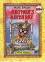 Arthur's Birthday: An Arthur Adventure - Marc Brown