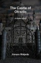 The Castle of Otranto: A Gothic Story - Horace Walpole