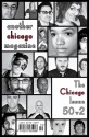 Another Chicago Magazine Issue 50.2 - The All Chicago Issue - Ben Tanzer, Chris Bower, Joe Meno, Yelvington, Tim-Jones, Dodson, Zach, Natalie Edwards, Sasaki, Fred, Frangello, Gina