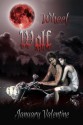 Wheel Wolf (Werewolf Horror) - January Valentine