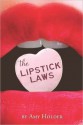 The Lipstick Laws - Amy Holder