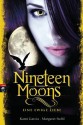 Nineteen Moons - Kami Garcia