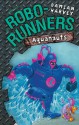 Robo-Runners 06: Aquanauts - Damian Harvey, Mark Oliver