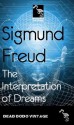 The Interpretation of Dreams (Authorised English Translated Edition) - Sigmund Freud, M.D. Eder