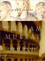 City of the Soul: A Walk in Rome (Audio) - William Murray, Grover Gardner